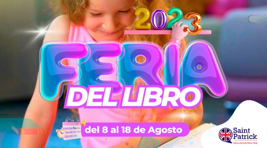 Póster publicitario de la Feria del Libro 2023 de Saint Patrick, con la imagen de una niña leyendo y la fecha del 8 al 18 de agosto.